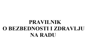 Pravilnik o bezbednosti i zdravlju na radu